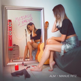 ALM FEAT. MANUE RITZ - MESSAGE D'AMOUR